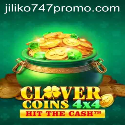 Exploring the World of CloverCoins4x4 and the Jiliko747 Promo