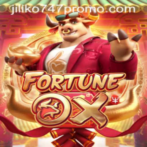 Mastering FortuneOx: An Exciting Journey into the World of Online Gaming with Jiliko747 Promo
