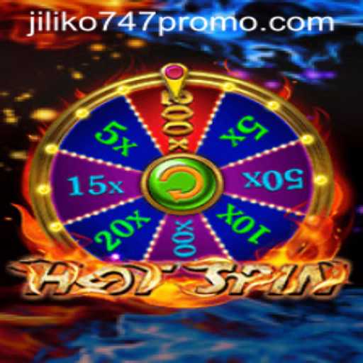 Exploring the Excitement of HotSpin with Jiliko747 Promo