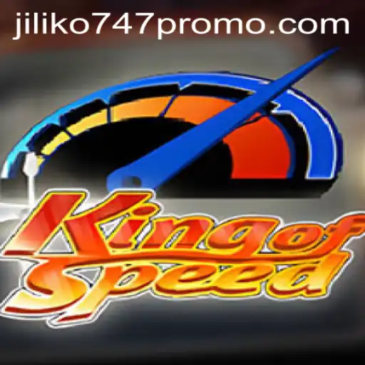 KingofSpeed: A High-Octane Adventure Enhanced by Jiliko747 Promo