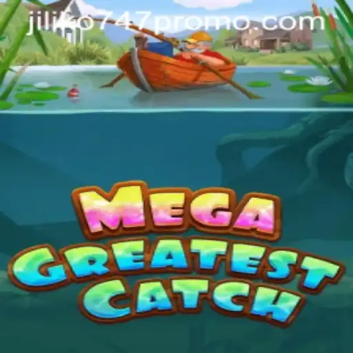 Discover the Thrills of MegaGreatestCatch: A Deep Dive into Gameplay and Promotions