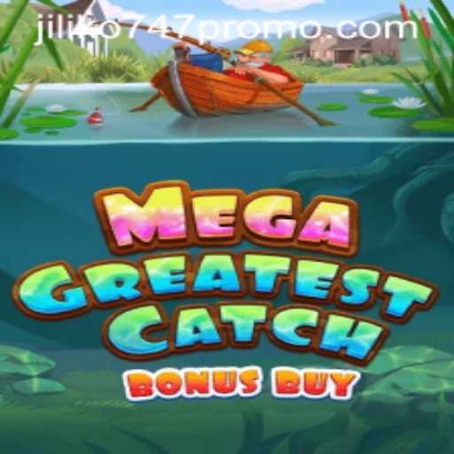 Exploring MegaGreatestCatchBonusBuy: A Comprehensive Guide