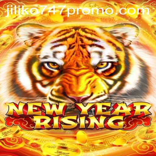 An In-Depth Exploration of NewYearRising and the Jiliko747 Promo