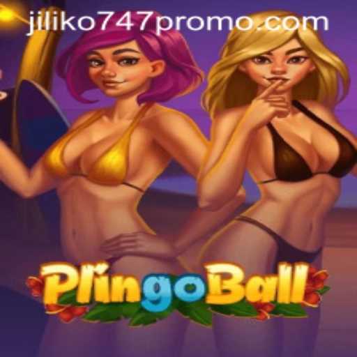 The Exciting World of Plingoball: Discover Gameplay and Jiliko747 Promo