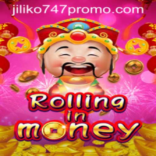 Exploring RollingInMoney: A Thrilling Game with Jiliko747 Promo