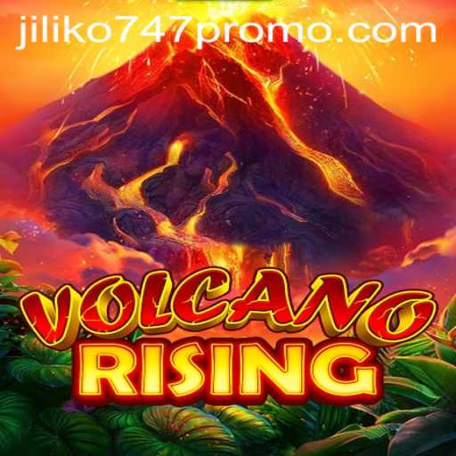 Discover the Thrilling World of VolcanoRising and Unlock Exciting Opportunities with Jiliko747 Promo
